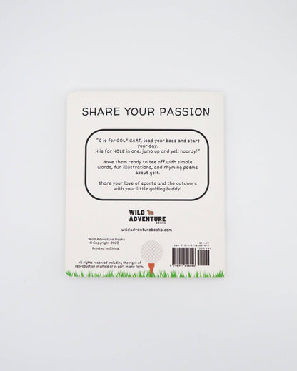 The back cover of ABC's of Golf, a kids’ book by Wild Adventure Books, includes a golf-themed message, barcode, publisher and website details, plus playful grass and tee illustrations—making it an ideal baby shower golf gift.
