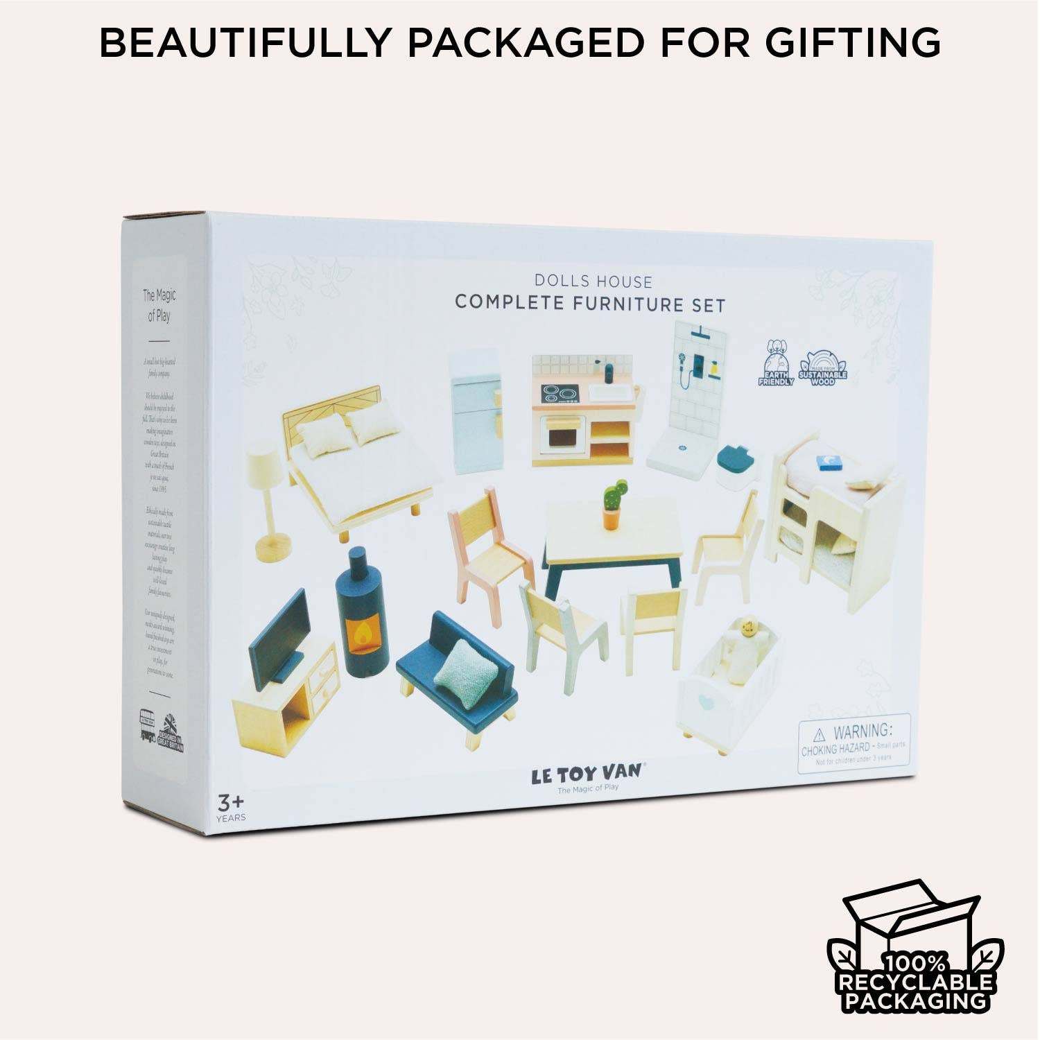 A box labeled “Complete Dolls House Furniture” by Le Toy Van, Inc. displays illustrated mini furniture. The packaging states “BEAUTIFULLY PACKAGED FOR GIFTING” and shows a “100% Recyclable Packaging” symbol.